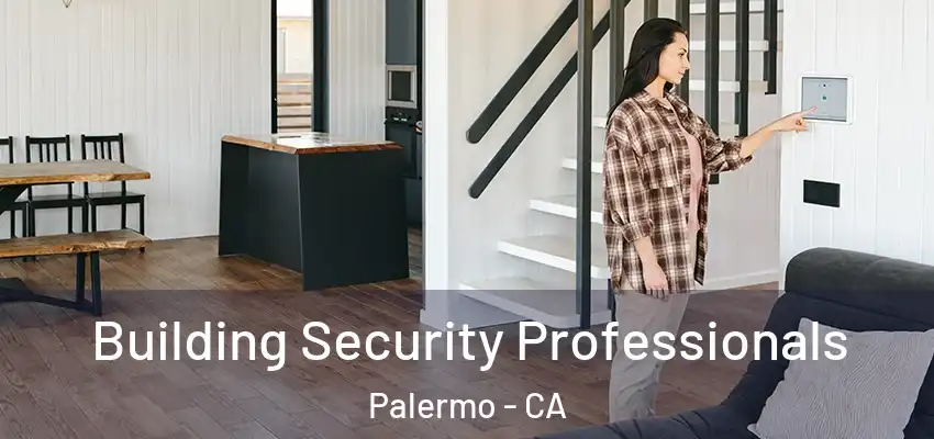  Building Security Professionals Palermo - CA