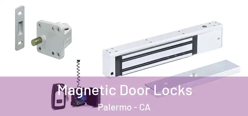  Magnetic Door Locks Palermo - CA