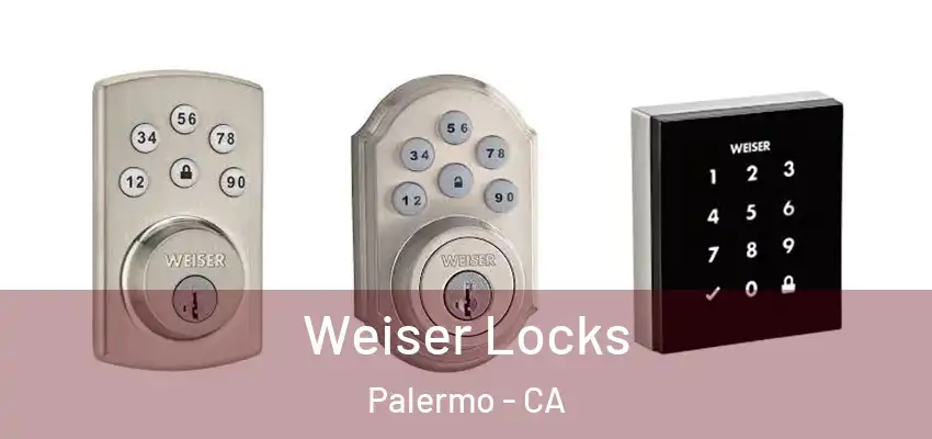  Weiser Locks Palermo - CA